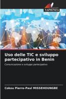 Uso delle TIC e sviluppo partecipativo in Benin (Italian Edition) 6202467304 Book Cover