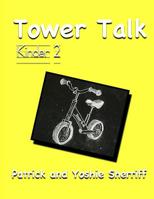 Tower Talk Kinder 2 1497591821 Book Cover