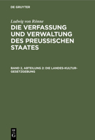 Die Landes-Kultur-Gesetzgebung 3112408314 Book Cover