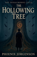 The Hollowing Tree B0GMQ88C4C Book Cover