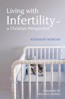Living with Infertility 0857460838 Book Cover