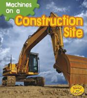 Machines on a Construction Site 1432975056 Book Cover