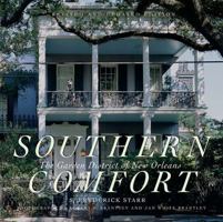 Southern Comfort: The Garden District of New Orleans (The Flora Levy Humanities Series) 1568981473 Book Cover
