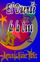 El Duende de la Luna 1523855282 Book Cover