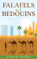 Falafels and Bedouins (Large Print Paperback) B09DHWGHJ8 Book Cover