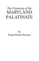 The Flowering of the Maryland Palatinate 0806310510 Book Cover