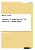 Investieren in Volatilit�t. Studien und Empirische Untersuchungen 3656731349 Book Cover