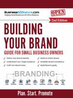 Building Your Brand: Step-by-Step Guide for Small Business Owners 1965267092 Book Cover