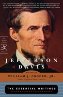 Jefferson Davis: The Essential Writings (Modern Library Classics) 0812972082 Book Cover