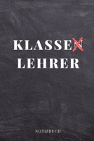 Klasse Lehrer Notizbuch: A5 BLANKO Geschenkidee f�r Lehrer Erzieher Abschiedsgeschenk Grundschule Klassengeschenk Dankesch�n Lehrerplaner Buch zur Einschulung 1695413733 Book Cover