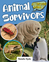 Animal Survivors 0778769321 Book Cover