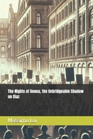 The Nights of Genoa, the Unbridgeable Shadow on Diaz B0F87K48QW Book Cover