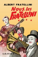 Nous Les Fratellini 2246470919 Book Cover