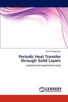 Periodic Heat Transfer through Solid Layers: analytical and experimental study 3847342118 Book Cover