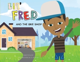 Lil Fred and the Bike Shop 1965082580 Book Cover