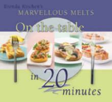 Brenda Kitchen's Marvellous Melts On The Table In 20 Minutes 1740225783 Book Cover