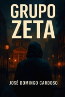 GRUPO ZETA: Thriller cibernético — Judicial B0G3P5K6TV Book Cover