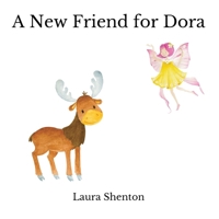 A New Friend for Dora 1913779645 Book Cover