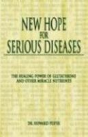 New Hope for Serious Diseases 1884820883 Book Cover