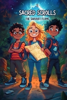 The Sacred Scrolls: The Shavuot Flame B0DSK1MCZK Book Cover