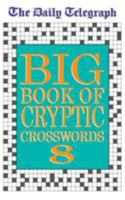 The "Daily Telegraph" Big Book of Cryptic Crosswords (Crossword) 0330490176 Book Cover