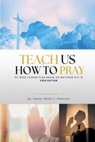 Teach Us How to Pray - 2026 Edition B0GGYGR1F3 Book Cover