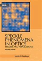 Speckle Phenomena in Optics 1936221144 Book Cover