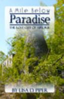 A Mile Below Paradise - Lost City of Airdrie (Kentucky Treasures Series, Volume 1) 0972145346 Book Cover