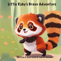 Little Ruby’s Brave Adventure B0C9SNKD5R Book Cover