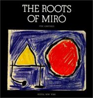 The Roots of Miro 389508929X Book Cover
