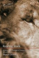 Reading Mark: A Literary and Theological Commentary on the Second Gospel (Reading the New Testament Series) 1573122882 Book Cover