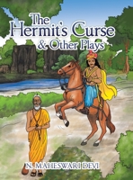 The Hermit's Curse & Other Plays 1543754678 Book Cover