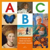 The ABC of Russian Art from the State Tretyakov Gallery 5912083926 Book Cover