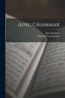 Ainu Grammar 1015456235 Book Cover