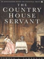 The Country House Servant 075091632X Book Cover