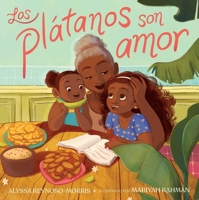 Los plátanos son amor (Plátanos Are Love) 1665946857 Book Cover