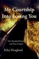 My Courtship Into Loving You B0H2NKJ2J3 Book Cover