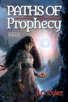 Paths of Prophecy (Chronicles of Torgeir) 1963717015 Book Cover