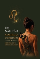 Um Não Tão Simples Cotidiano: Memórias de Déborah Sabella (Portuguese Edition) B0HDDH3VK5 Book Cover