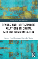 Genres and Intersemiotic Relations in Digital Science Communication 0367707365 Book Cover