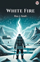 White Fire 9370811605 Book Cover