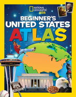 National Geographic Kids Beginner's United States Atlas 1426324340 Book Cover