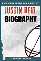 The Inspiring Journey Of Justin Reid Biography B0DRCFDZC7 Book Cover