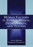 Human Factors in System Design, Development, and Testing (Human Factors) 0805832068 Book Cover