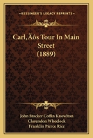 Carl's Tour in Main Street 3337191738 Book Cover