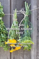 Dr. Sebi Medicinal Alkaline Diets: Medicinal Alkaline Diets & Herbs for STDs 9990624380 Book Cover