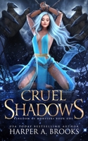 Cruel Shadows B0BMPVL2M4 Book Cover