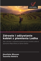 Zdrowie i odzywianie kobiet z plemienia Lodha (Polish Edition) 6208358655 Book Cover