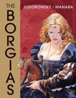 The Borgias 1616555424 Book Cover