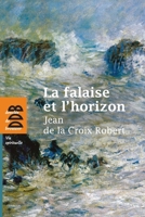 La falaise et l'horizon 2220064387 Book Cover